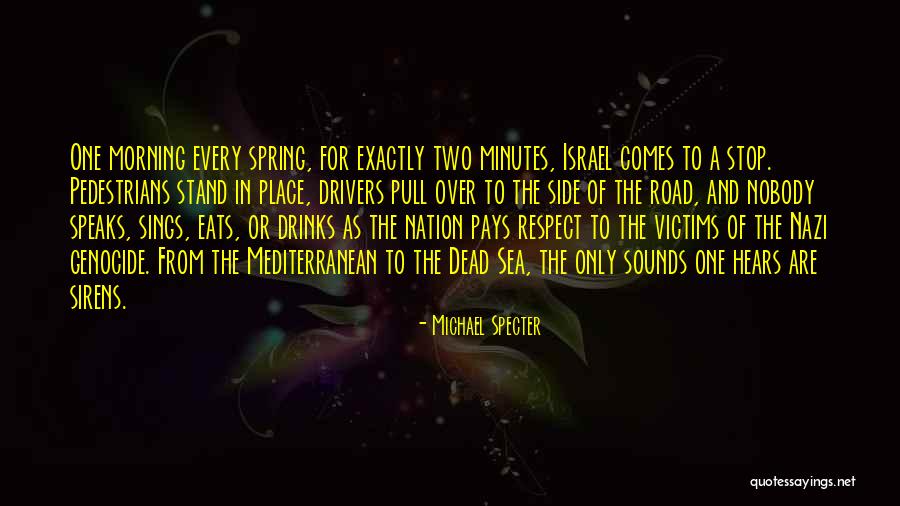 Pedestrians Quotes By Michael Specter Pedestrians Quotes By Michael Specter