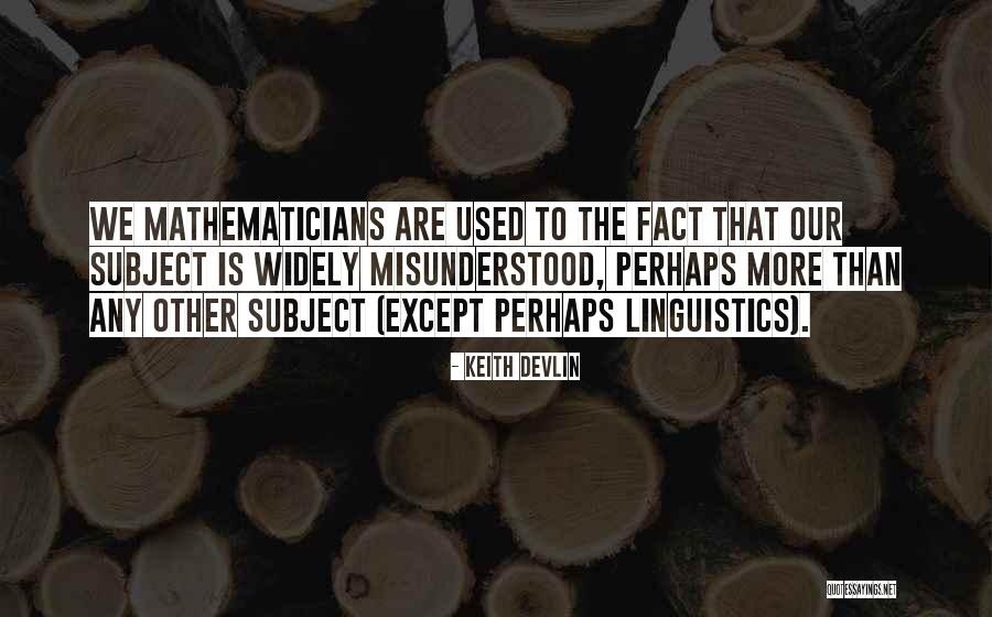 Pedicabo Vigilum Quotes By Keith Devlin Pedicabo Vigilum Quotes By Keith Devlin