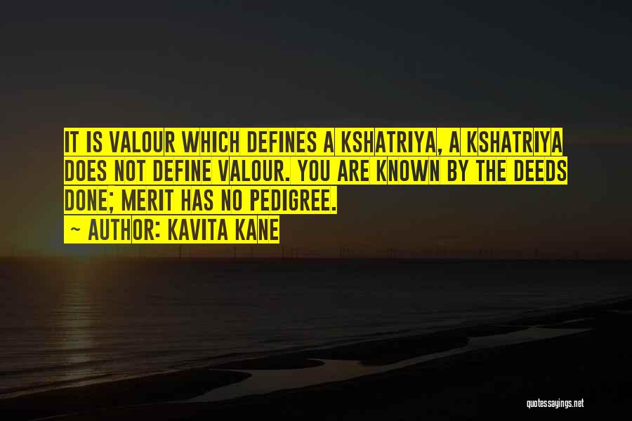 Pedigree Quotes By Kavita Kane