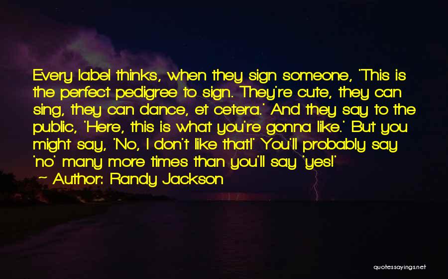 Pedigree Quotes By Randy Jackson