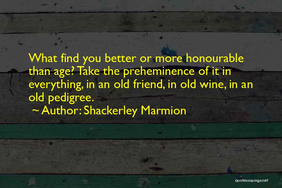 Pedigree Quotes By Shackerley Marmion