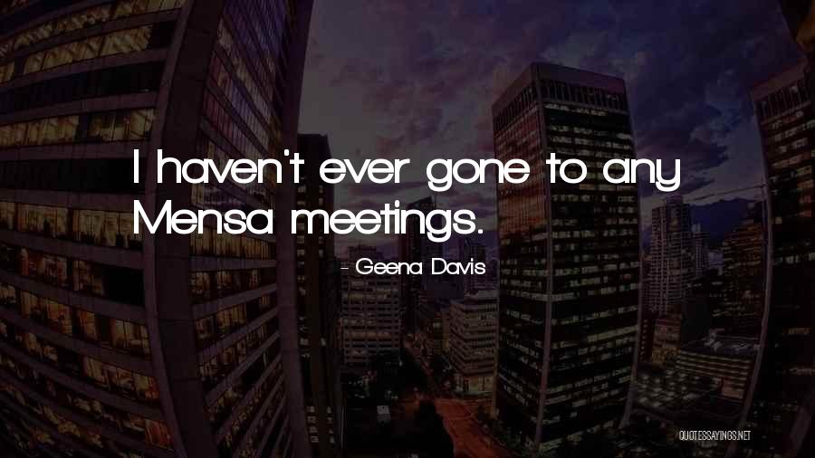Pedigrees And The Inheritance Quotes By Geena Davis