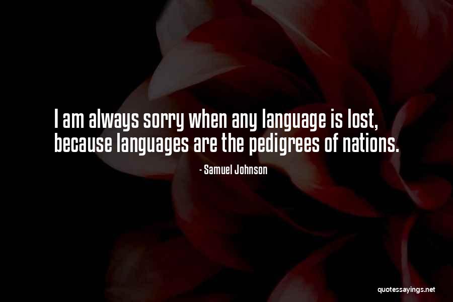 Pedigrees Quotes By Samuel Johnson Pedigrees Quotes By Samuel Johnson