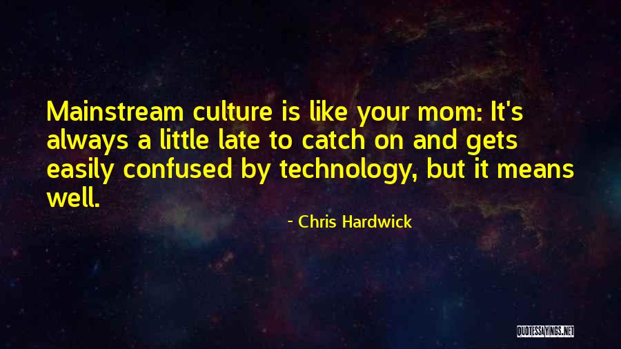 Pedinielli Quotes By Chris Hardwick Pedinielli Quotes By Chris Hardwick