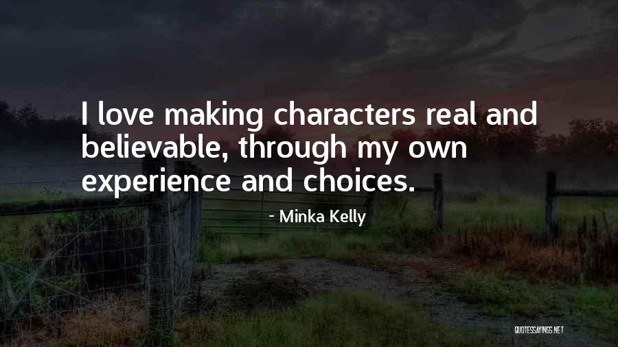 Pedirnos Quotes By Minka Kelly Pedirnos Quotes By Minka Kelly