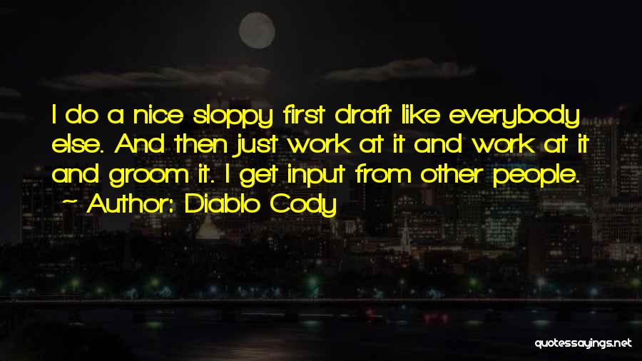 Pedler Clarinet Quotes By Diablo Cody