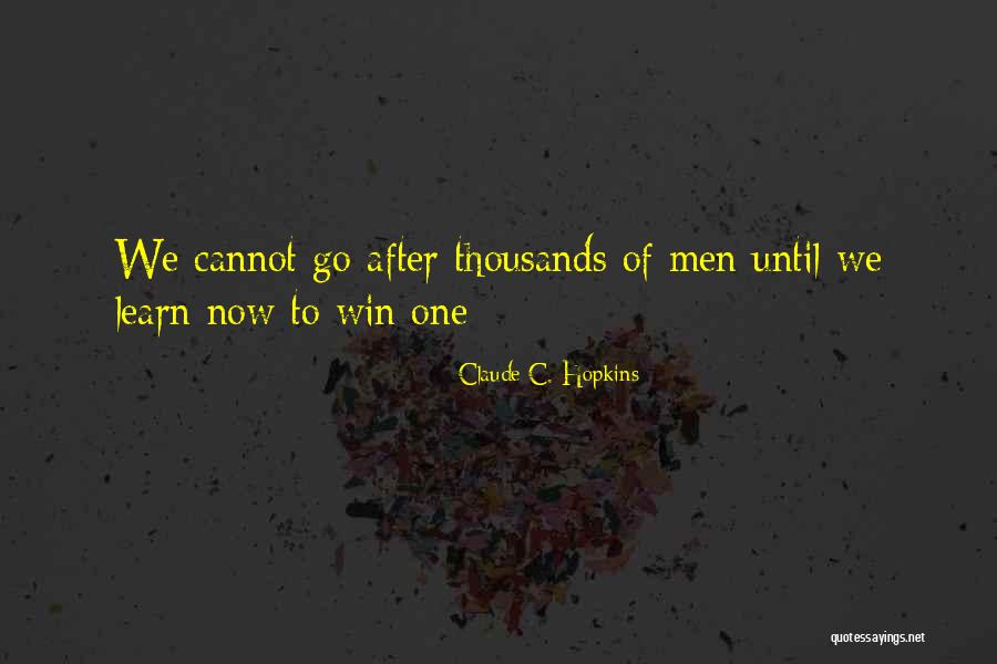 Pedler Restaurant Quotes By Claude C. Hopkins