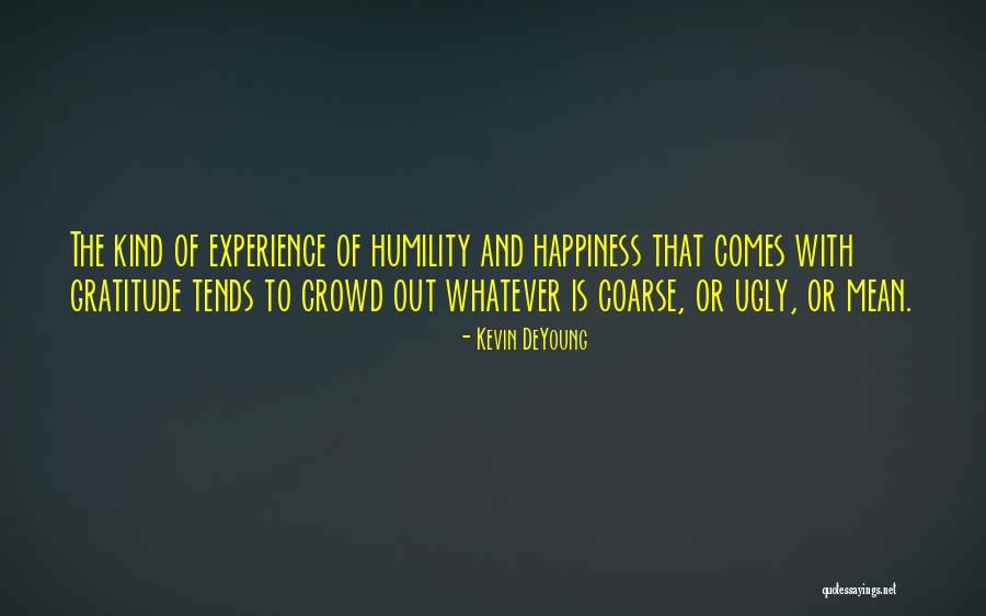 Pedler Restaurant Quotes By Kevin DeYoung