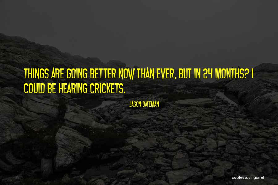 Pedlow New Zealand Quotes By Jason Bateman Pedlow New Zealand Quotes By Jason Bateman
