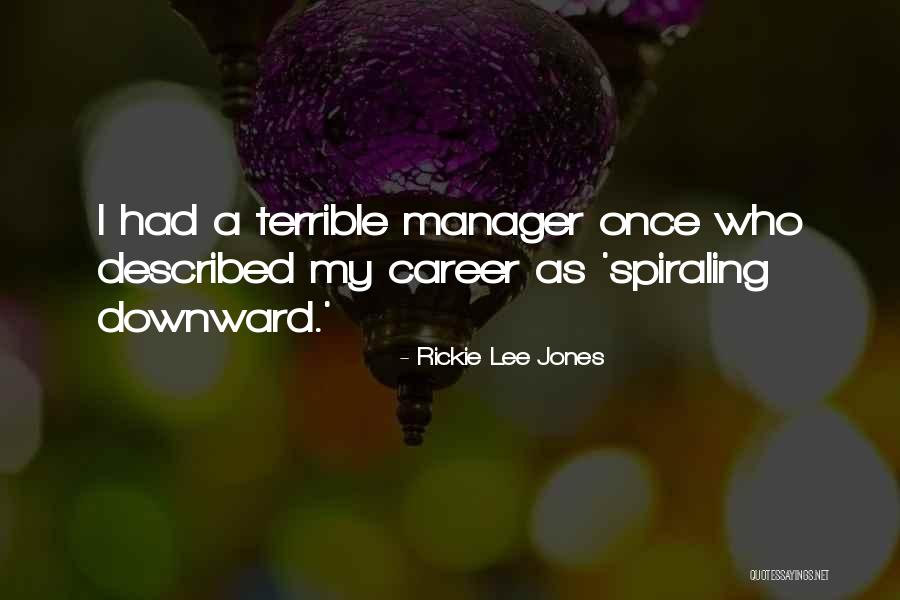 Pedraja Diagnostic Quotes By Rickie Lee Jones Pedraja Diagnostic Quotes By Rickie Lee Jones