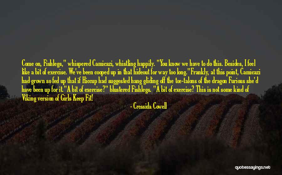 Pedralbes Miro Quotes By Cressida Cowell Pedralbes Miro Quotes By Cressida Cowell