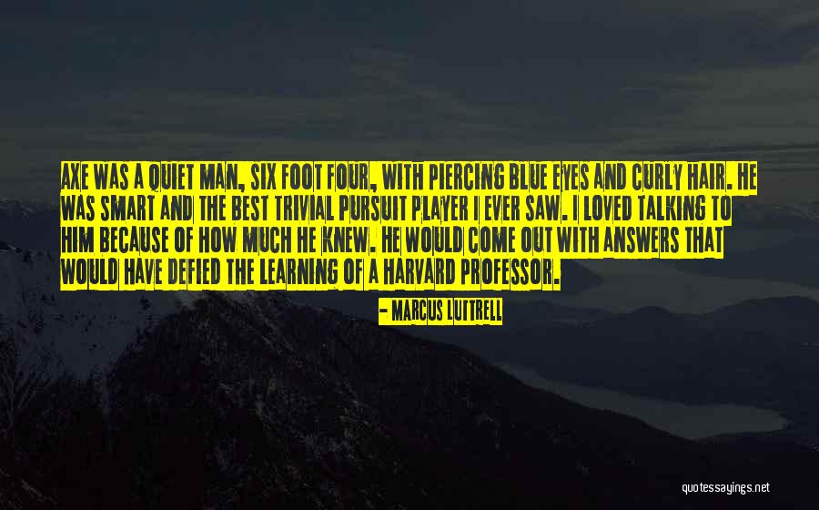 Pedrini Spatula Quotes By Marcus Luttrell Pedrini Spatula Quotes By Marcus Luttrell