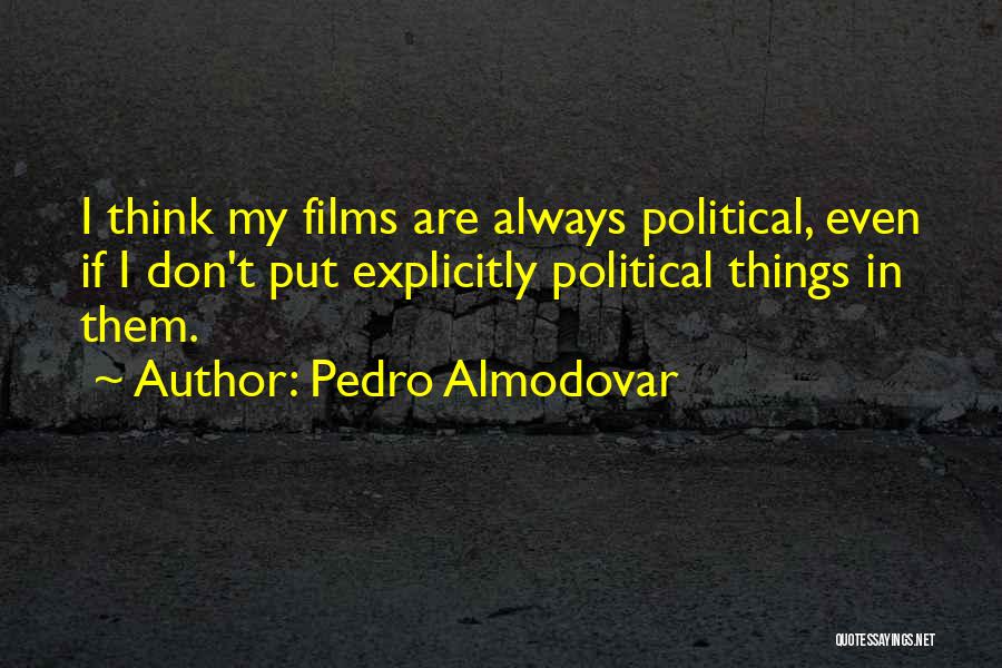 Pedro Almodovar Quotes 1564730