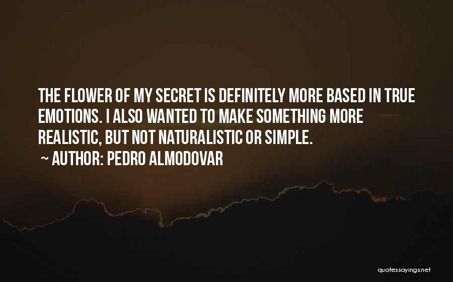 Pedro Almodovar Quotes 511241