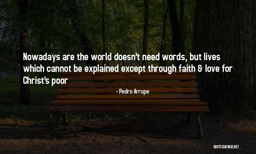 Pedro Arrupe Quotes 213951 Pedro Arrupe Quotes 213951