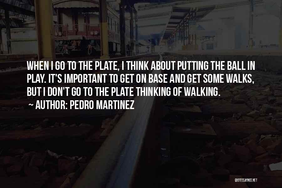 Pedro Martinez Quotes 149901