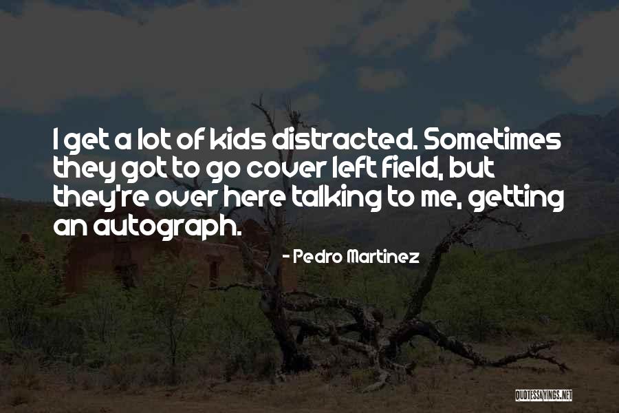 Pedro Martinez Quotes 270611 Pedro Martinez Quotes 270611