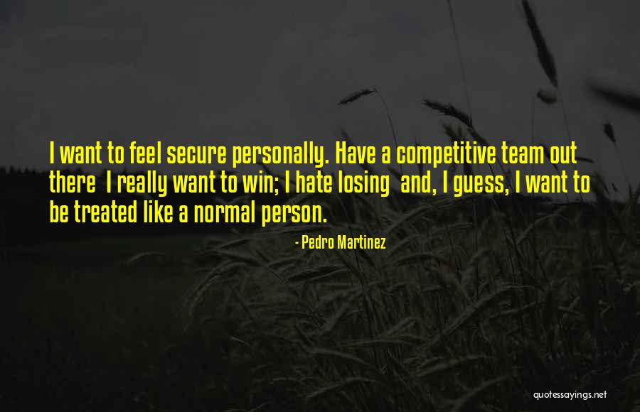 Pedro Martinez Quotes 485726 Pedro Martinez Quotes 485726