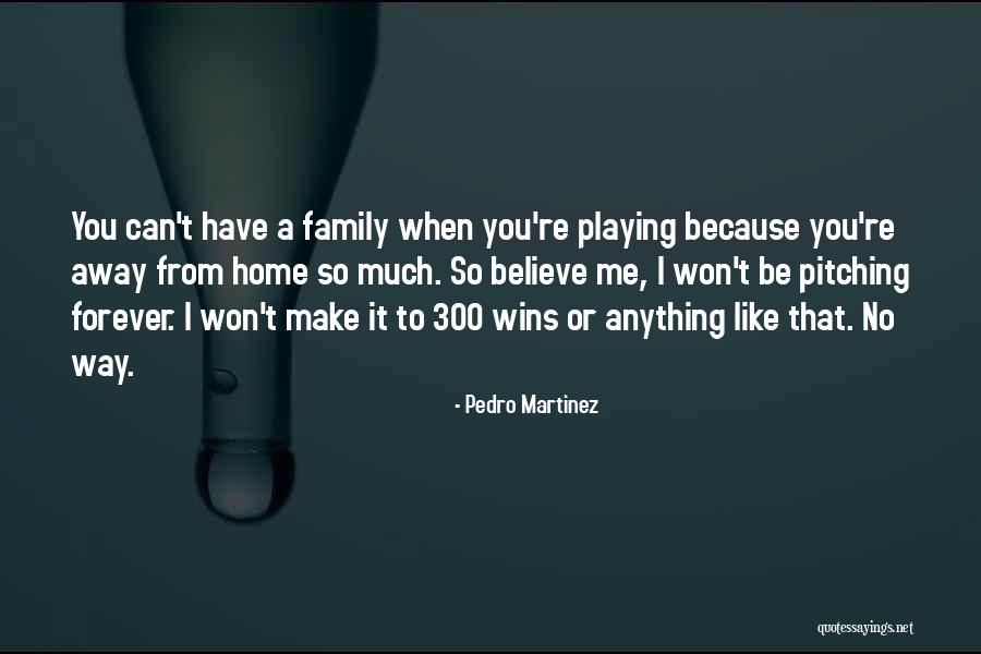 Pedro Martinez Quotes 931533 Pedro Martinez Quotes 931533