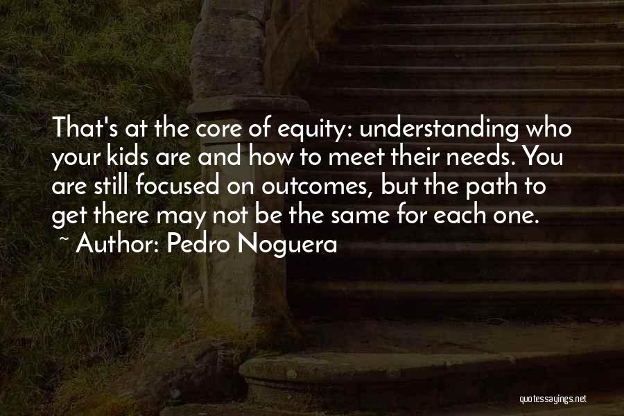 Pedro Noguera Quotes 1036127