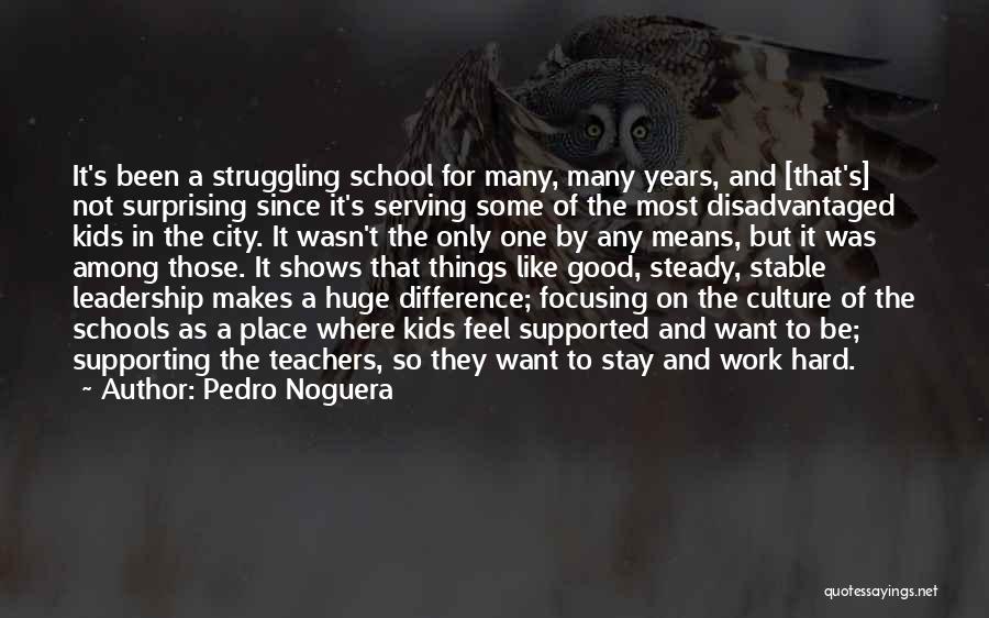 Pedro Noguera Quotes 971439