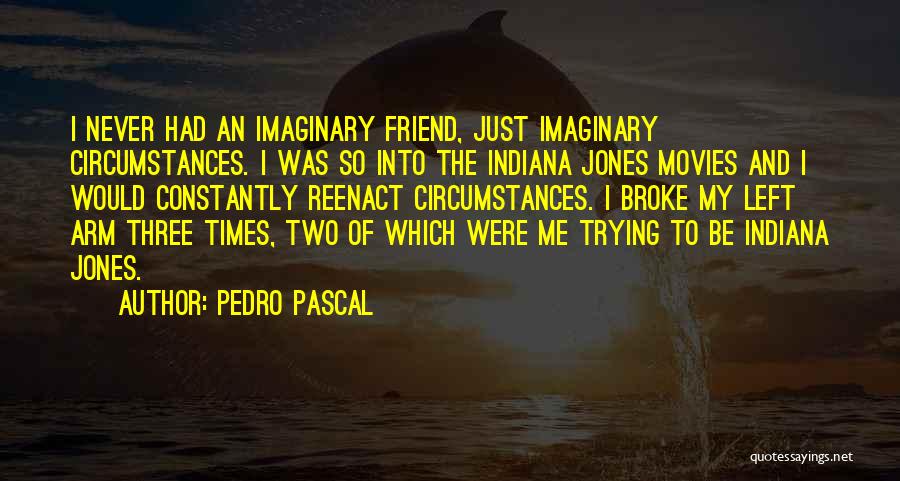 Pedro Pascal Quotes 1198794