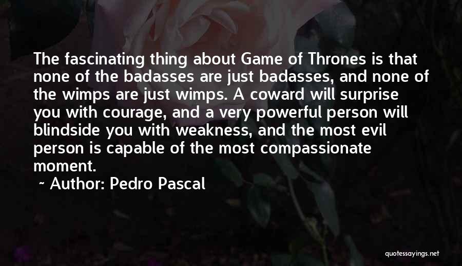 Pedro Pascal Quotes 1812693