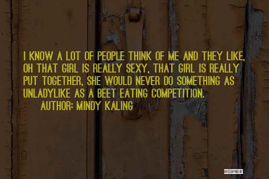 Pedrone Quotes By Mindy Kaling