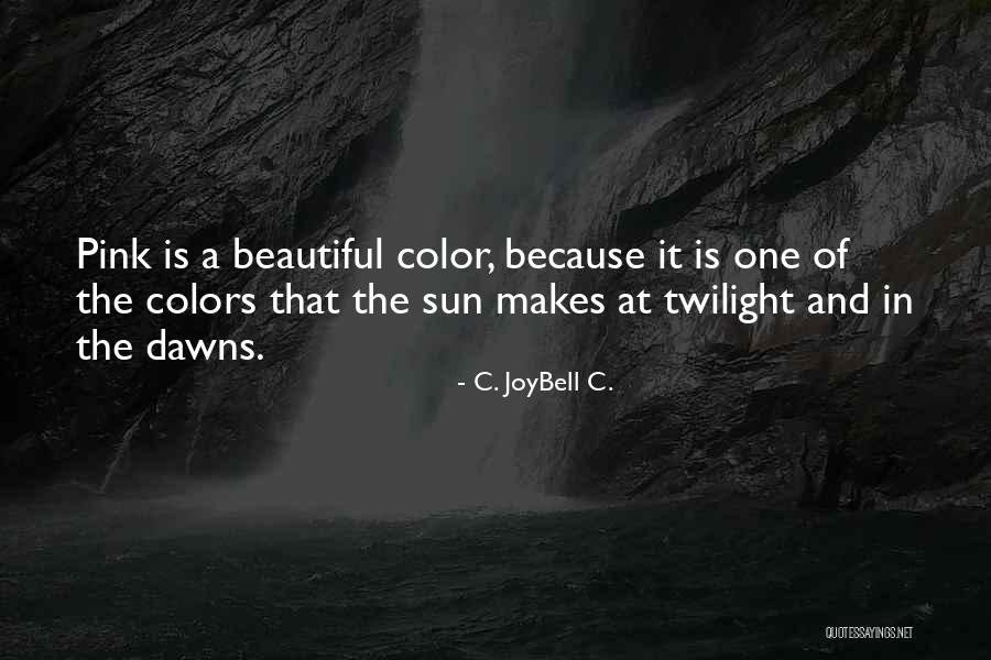 Pedroni Test Quotes By C. JoyBell C. Pedroni Test Quotes By C. JoyBell C.