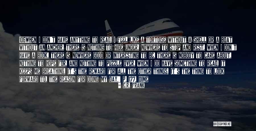 Pedulilindungi Cek Nik Quotes By E.R. Frank Pedulilindungi Cek Nik Quotes By E.R. Frank