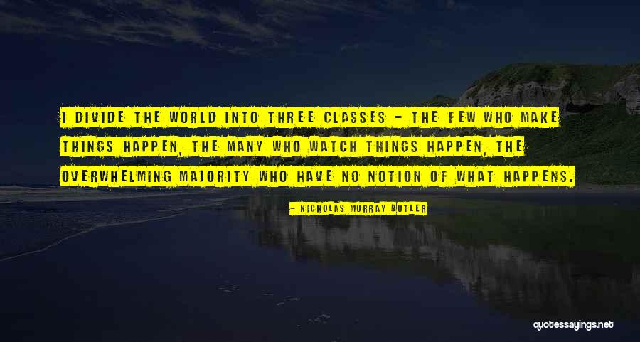 Peduru Party Quotes By Nicholas Murray Butler Peduru Party Quotes By Nicholas Murray Butler