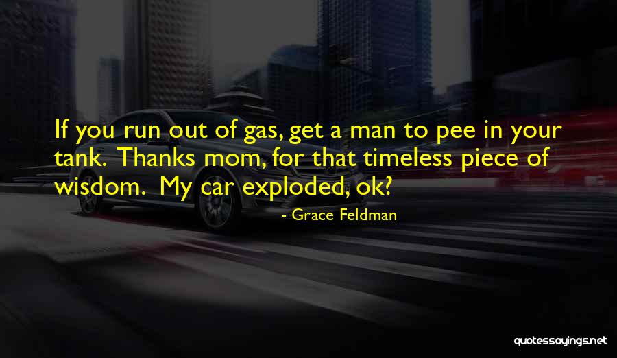 Pee Pee Quotes By Grace Feldman