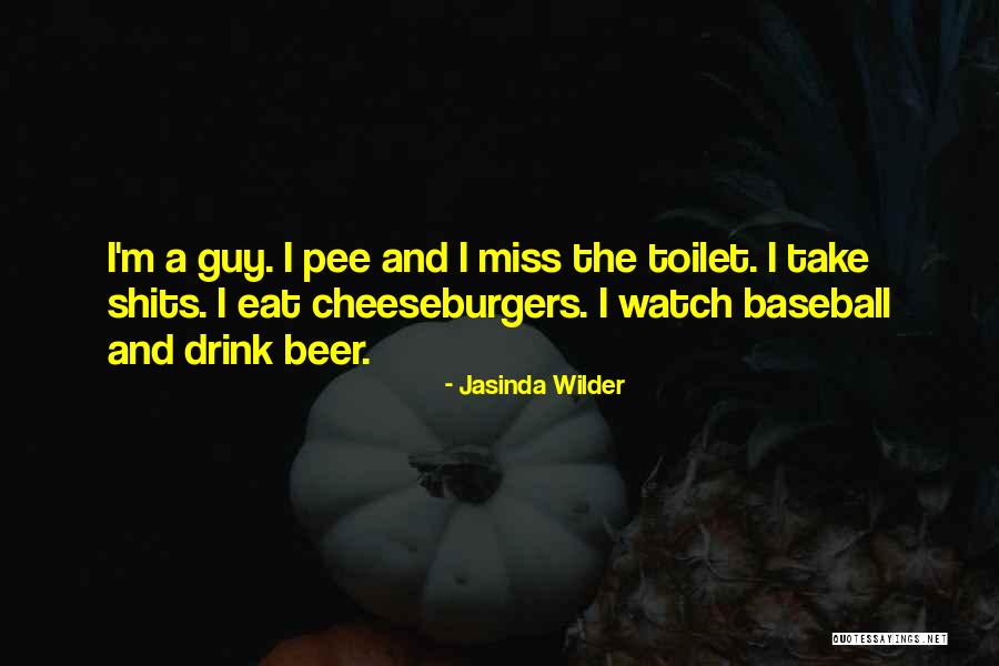 Pee Pee Quotes By Jasinda Wilder