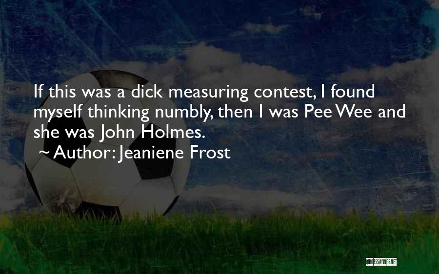 Pee Pee Quotes By Jeaniene Frost