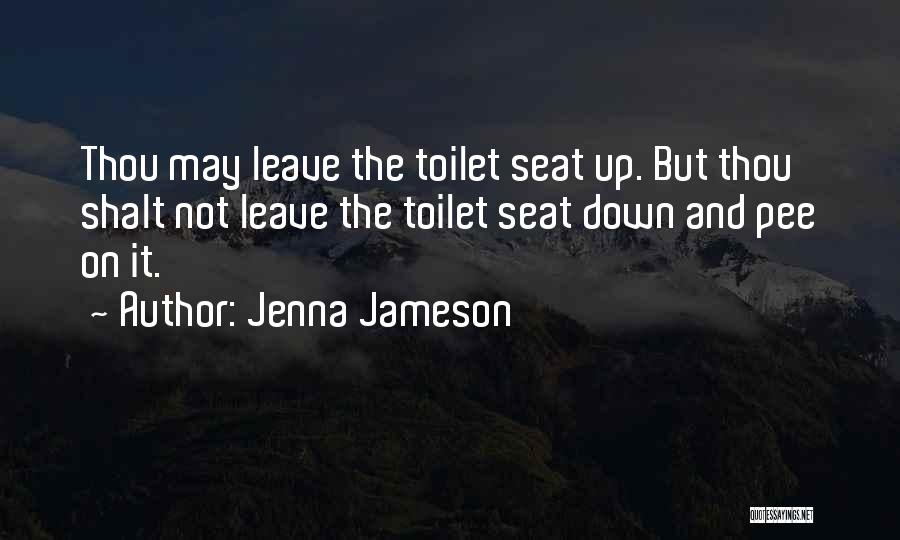 Pee Pee Quotes By Jenna Jameson
