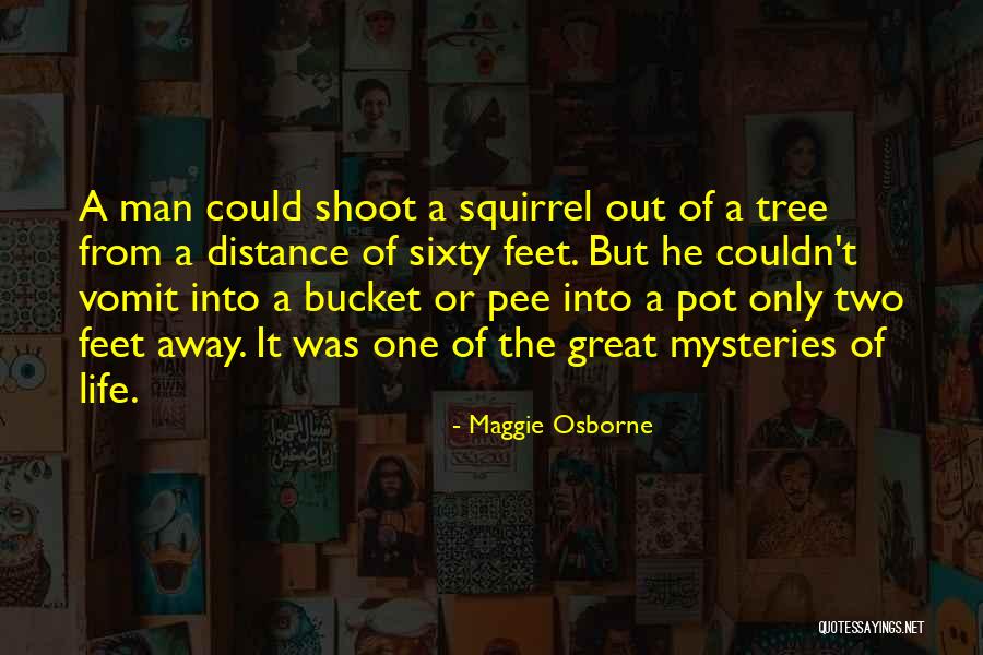 Pee Pee Quotes By Maggie Osborne