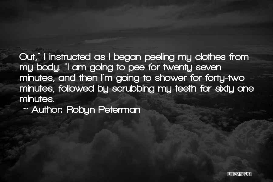 Pee Pee Quotes By Robyn Peterman
