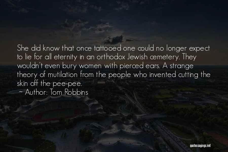 Pee Pee Quotes By Tom Robbins