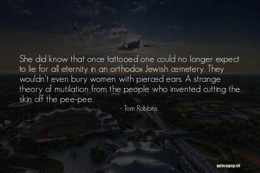 Pee Pee Quotes By Tom Robbins