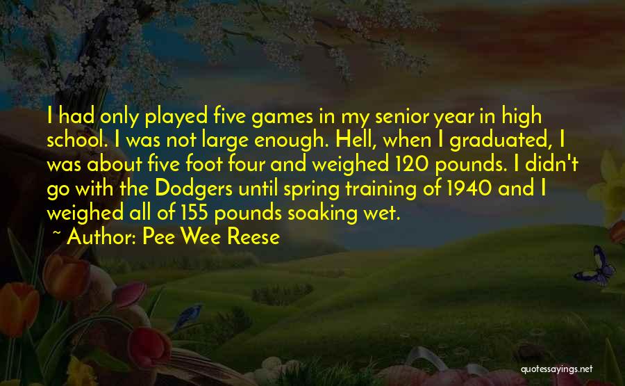 Pee Wee Reese Quotes 1085718