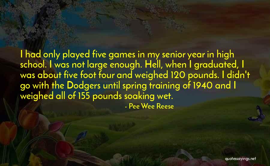 Pee Wee Reese Quotes 1085718