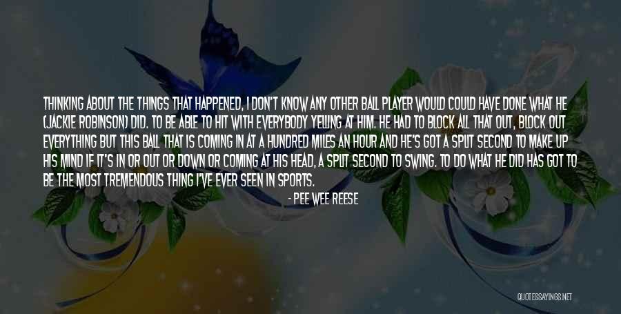 Pee Wee Reese Quotes 1154885