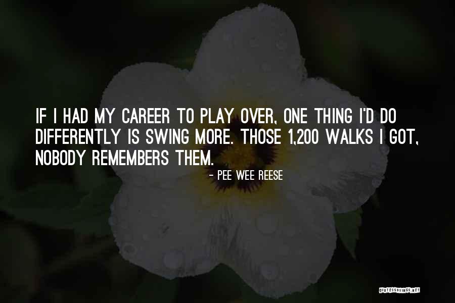 Pee Wee Reese Quotes 1238261