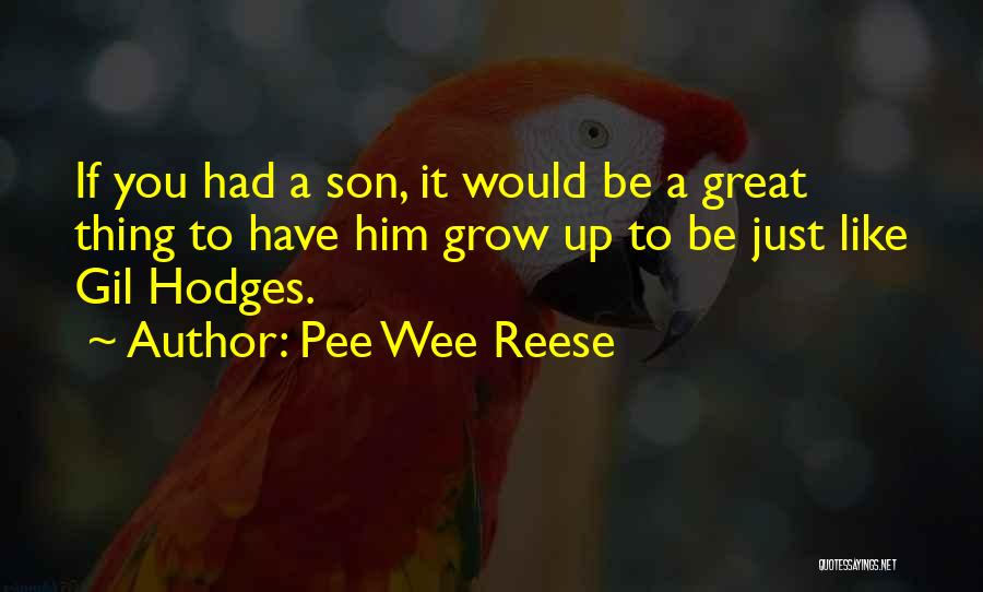 Pee Wee Reese Quotes 1367314