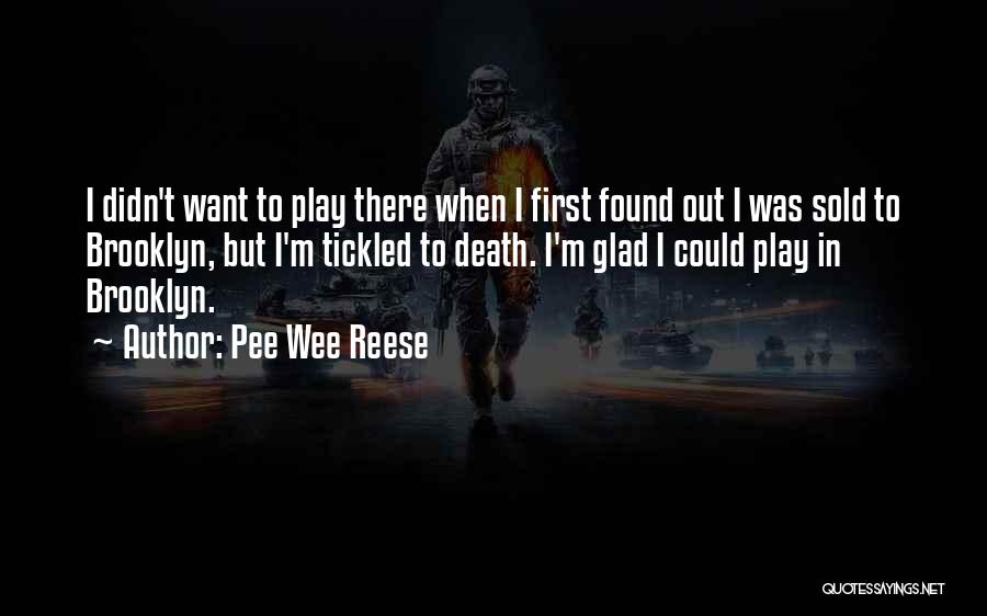 Pee Wee Reese Quotes 149353