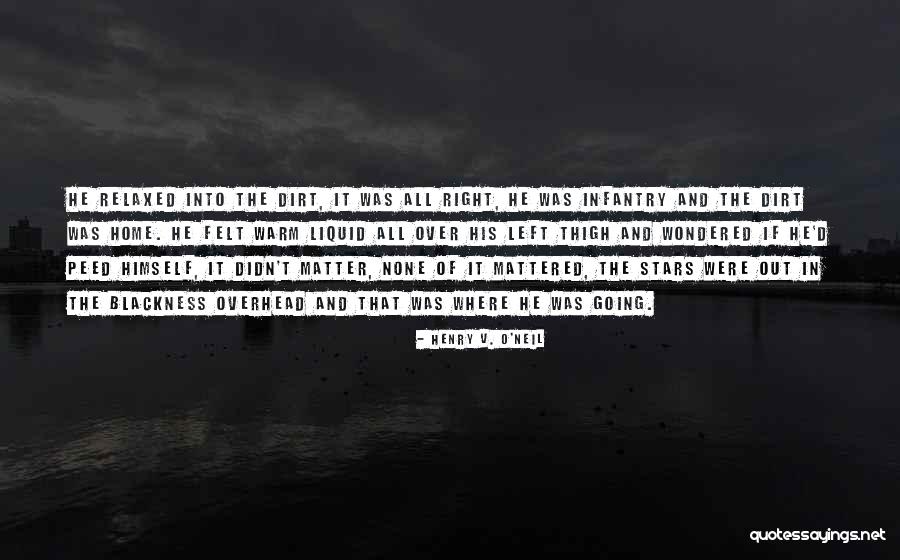 Peed Myself Quotes By Henry V. O'Neil Peed Myself Quotes By Henry V. O'Neil