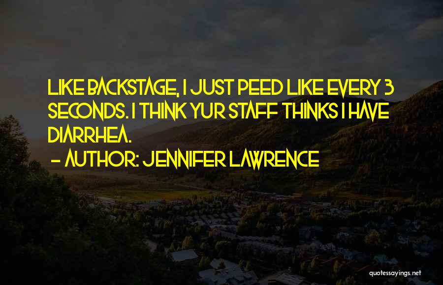 Peed Off Quotes By Jennifer Lawrence