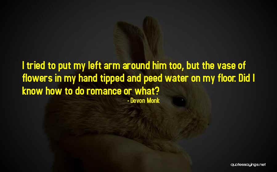 Peed On Quotes By Devon Monk Peed On Quotes By Devon Monk