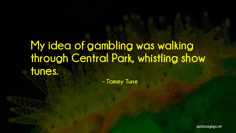 Peedu Kool Quotes By Tommy Tune Peedu Kool Quotes By Tommy Tune