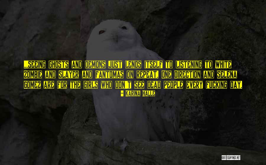 Peegelkaamera Quotes By Karina Halle Peegelkaamera Quotes By Karina Halle